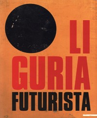 Liguria Futurista