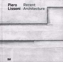 Lissoni - Piero Lissoni recent architecture