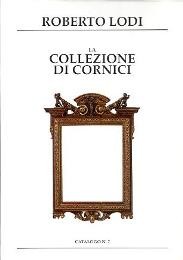 Collezione di cornici. Catalogo n° 7. (La)