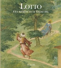 Lotto. Gli affreschi di Trescore