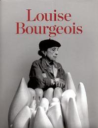 Bourgeois - Louise Bourgeois