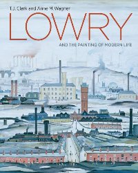 Lowry and the painting of modern life