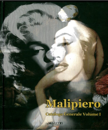 Malipiero - Catalogo Generale Vol. 1