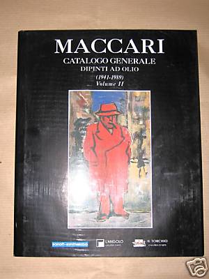 Maccari . Catalogo generale dipinti a olio 1920-1989 Vol II