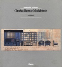 Mackintosh - Charles Rennie Mackintosh 1868-1928