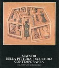 Maestri della pittura e scultura contemporanea