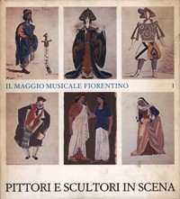 Pittori e scultori in scena. Il Maggio musicale fiorentino