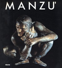 Manzù. Mostra antologica