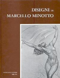 Minotto - Disegni di Marcello Minotto