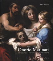 Marinari - Onorio Marinari. Pittore nella Firenze degli ultimi Medici