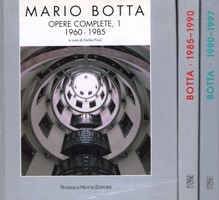 Botta - Mario Botta  opere complete 1960/1985, 1985/1990, 1990/1997