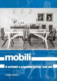 Mobili di architetti e progettisti torinesi 1945-1965