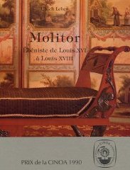 Molitor. Ebéniste de Louis XVI à Louis XVIII