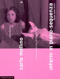 Mollino - Carlo Mollino interni in piano-sequenza. Devalle, Minola, Lutrario