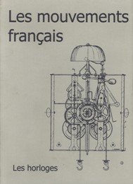 Mouvements francais (Les) - Les horloges