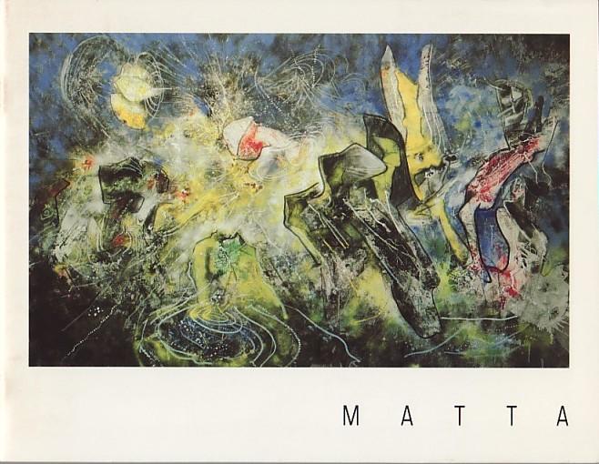 MATTA: PAINTINGS AND SCULPTURE