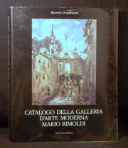 REGOLE D'AMPEZZO . CATALOGO DELLA GALLERIA D'ARTE MODERNA MARIO RIMOLDI
