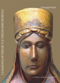 Madonna di Tindari e le Vergini nere medievali