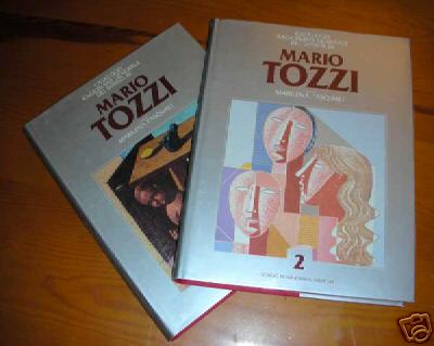 Tozzi - Mario Tozzi. Catalogo ragionato generale dei dipinti
