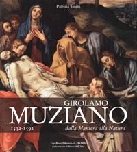 Muziano - Girolamo Muziano 1532-1592 dalla Maniera alla Natura