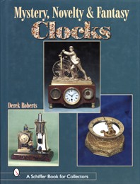 Mystery, Novelty & Fantasy clocks