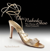 Naked Shoe. The artistry of Mabel Julianelli. (The)