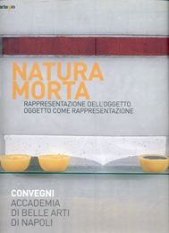 Natura Morta. Rappresentazione dell'oggetto. Oggetto come rappresentazione