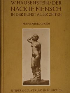 Nackte Mensch in der Kunst aller Zeiten (sechste durchgesehene auflage)