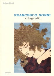 Nonni - Francesco Nonni xilografo