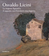 Licini - Osvaldo Licini. La stagione figurativa, il rapporto con il territorio marchigiano