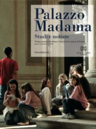 Palazzo Madama. Rivista annuale del Museo Civico d'Arte Antica di Torino