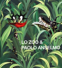 Anselmo - Lo zoo & Paolo Anselmo