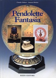 Pendolette fantasia. 900, Tecnologia e Curiosità