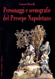 Personaggi e scenografie del presepe Napoletano