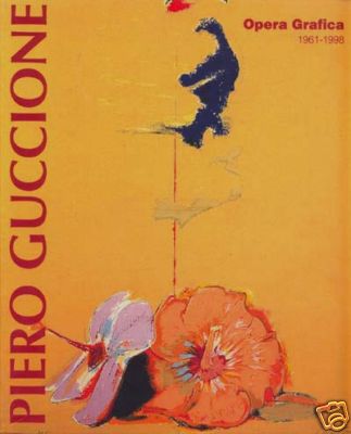 Guccione - Piero Guccione . Opera grafica 1961-1998