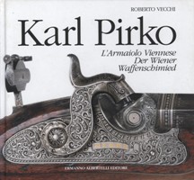 Pirko - Karl Pirko. L'armaiolo Viennese