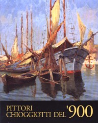 Pittori Chioggiotti del '900