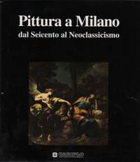 Pittura a Milano dal Seicento al Neoclassicismo