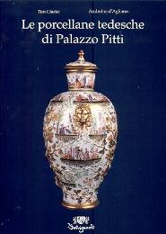 Porcellane tedesche di Palazzo Pitti (Le)
