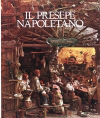 Presepe napoletano. (Il)