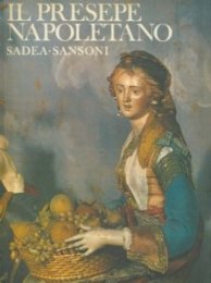 Presepe napoletano nella collezione Eugenio Catello. (Il)