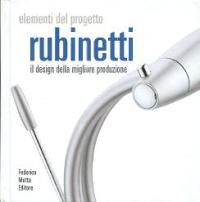 Rubinetti. Il design della migliore produzione.