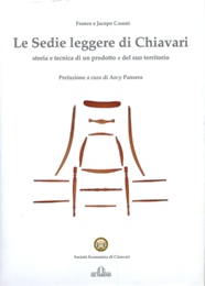 Sedie leggere di Chiavari, storia e tecnica di un prodotto e del suo territorio