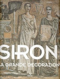 Sironi la grande decorazione