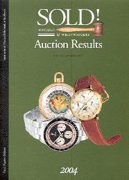 Sold! Watches and wristwatches auction results 2004