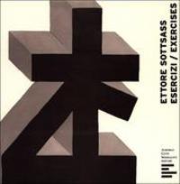 Sottsass - Ettore Sottsass. Esercizi
