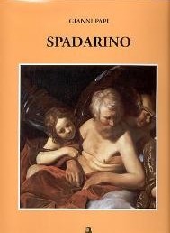 Spadarino (Giovanni Antonio Galli)
