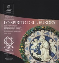 Spirito dell'Europa, il rinascimento di terracotta della bottega della Robbia (Lo)