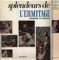 Splendeurs de l'Ermitage