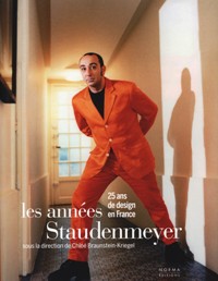 Années Staudenmeyer, 25 ans de design en France. (Les)